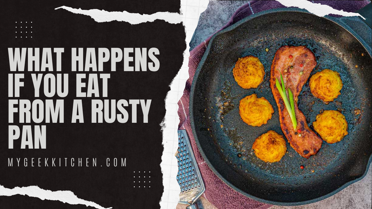 what happens if you eat from a rusty pan